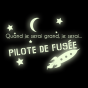 Stickers Pilote de fusée phospho