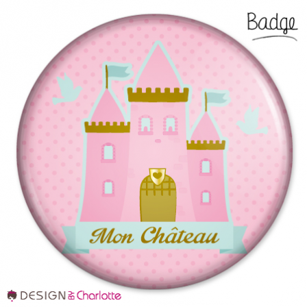 Badge Princesse et son Château